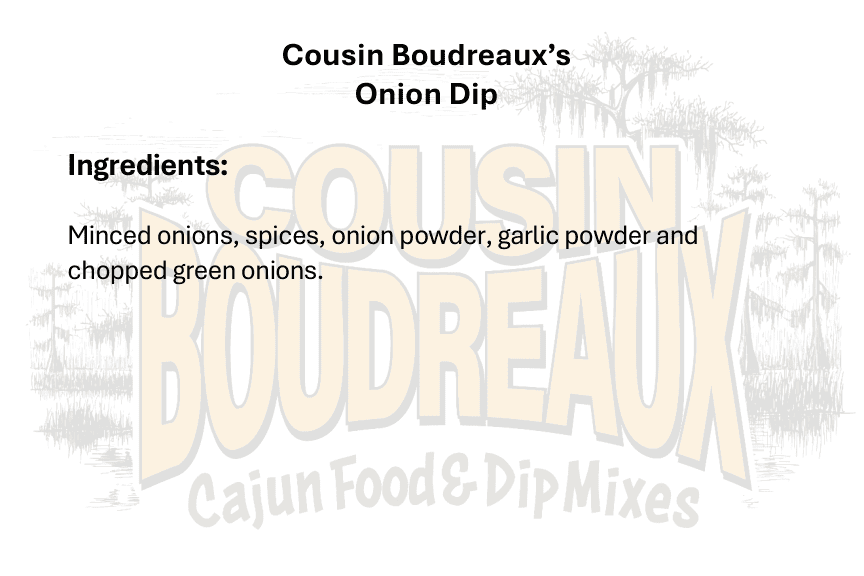 Cousin Boudreaux's Cajun Onion Dip Mix